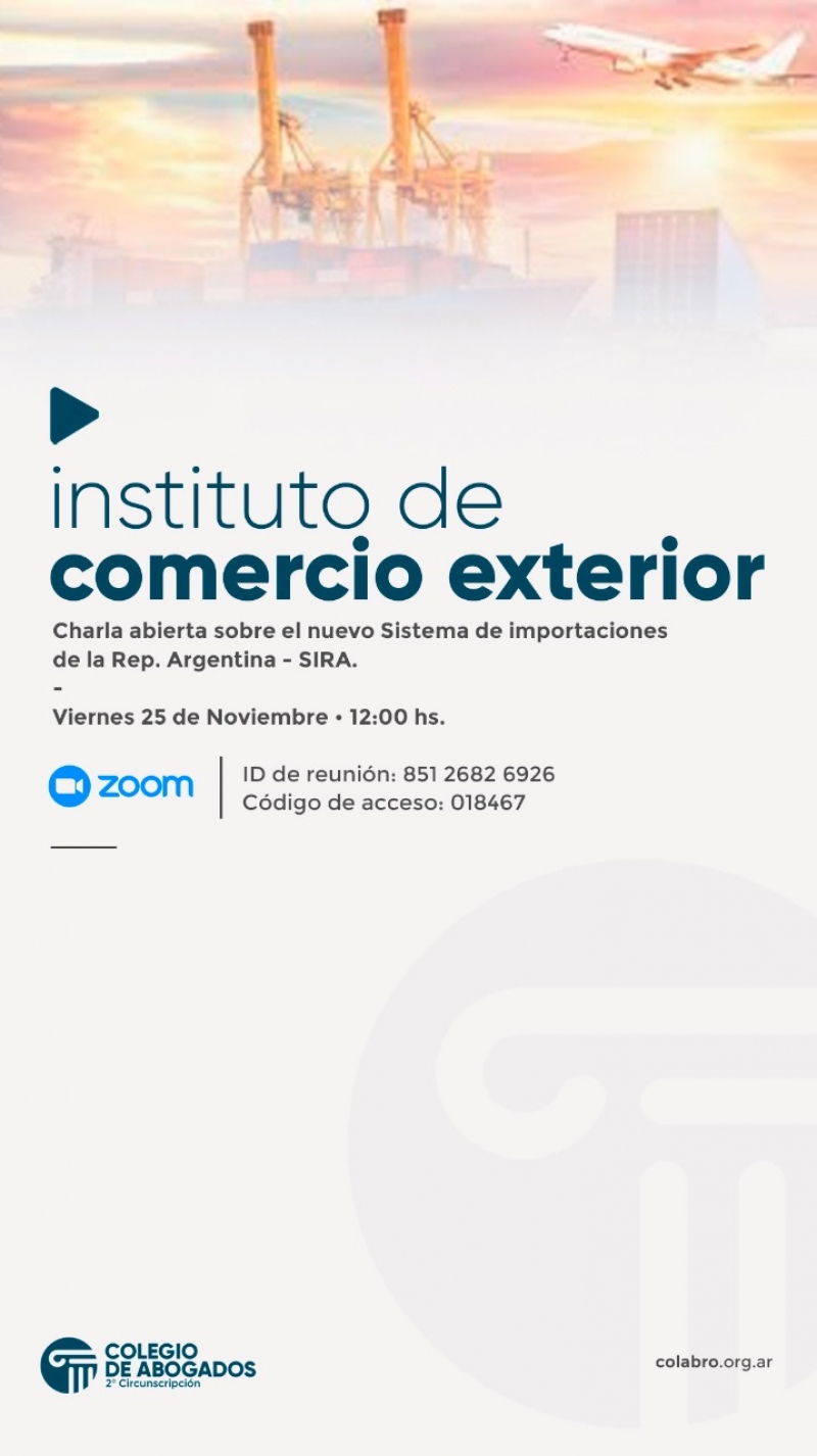 Charla abierta sobre el nuevo Sistema de importaciones de la Rep. Argentina - SIRA - 25/11/2022